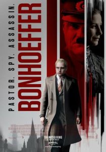 фильм Бонхёффер: Пастор, шпион, убийца (2025)