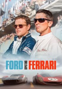 фильм Ford против Ferrari (2019) смотреть фильм Ford против Ferrari (2019)