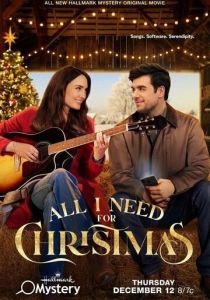 фильм Всё, что мне нужно на Рождество (2024)